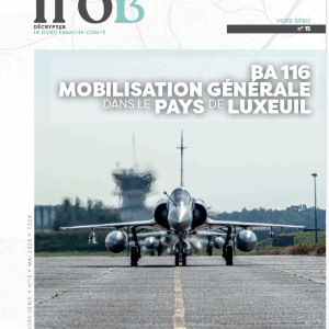 LeTrois-HS-N15-BA116 BA 116 Mobilisation générale dans le Pays de Luxeuil